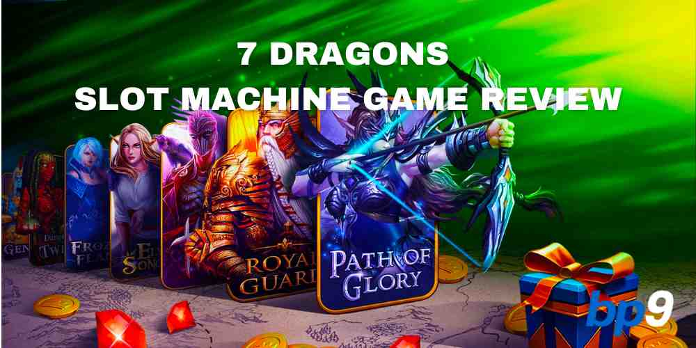 7 Dragons Slot Machine Game Review