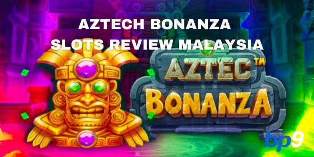 Aztec Bonanza Slots Review Malaysia
