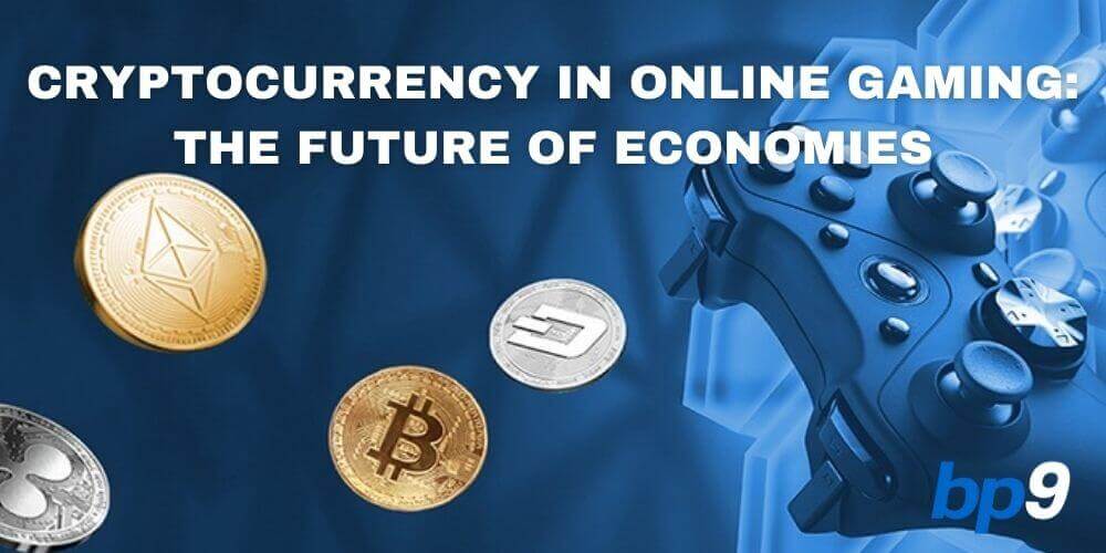 Cryptocurrency in Online Gaming Future Trends