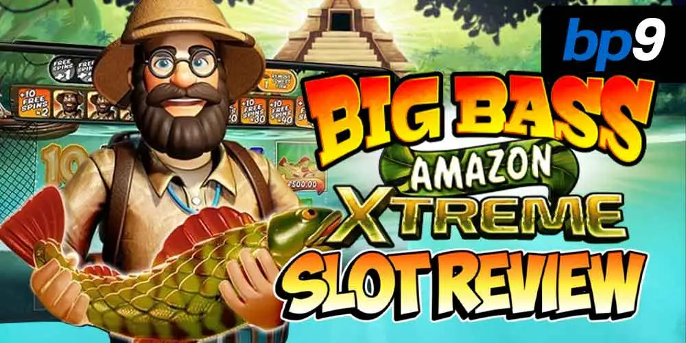 Big Bass Amazon Xtreme Slot Review