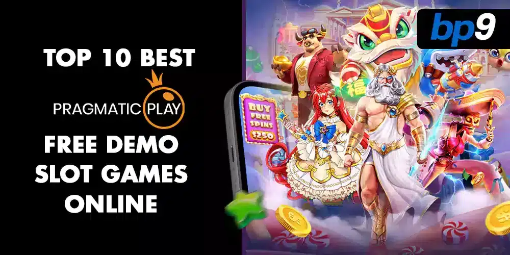 Top 10 Best Pragmatic Play Free Demo Slot Games Online